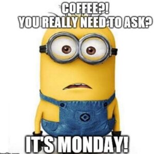 50+ Funny Monday Coffee Memes to Kickstart Your Week | Puns Captions